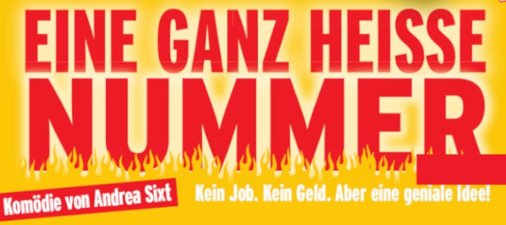 1x2 Tickets für "Eine ganz heiße Nummer"
