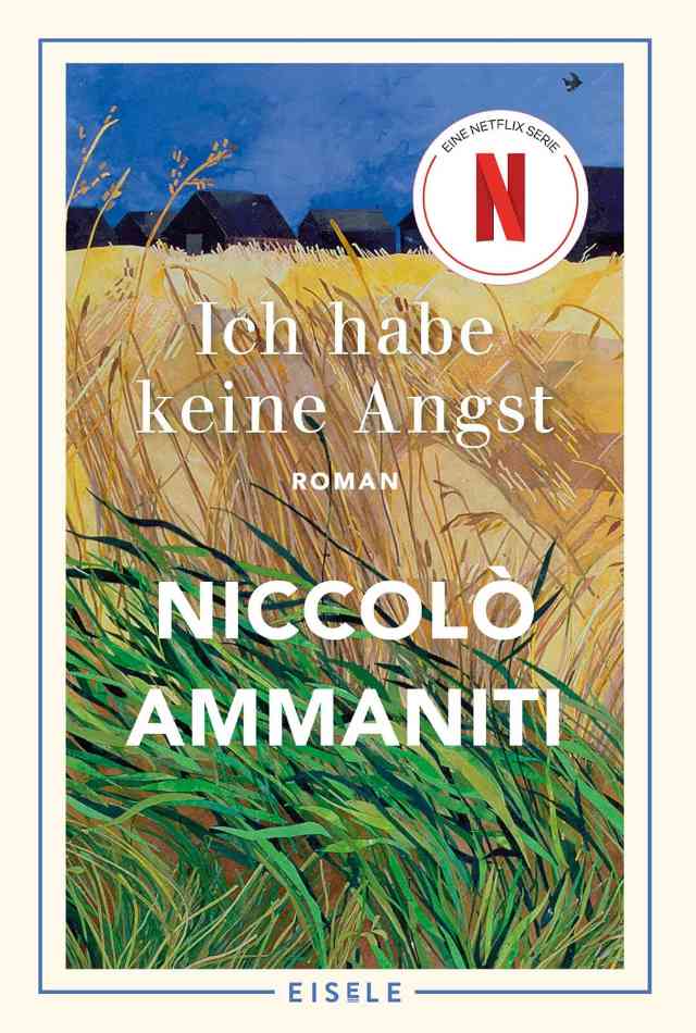 den Roman „Ich habe keine Angst“ von Niccolò Ammaniti