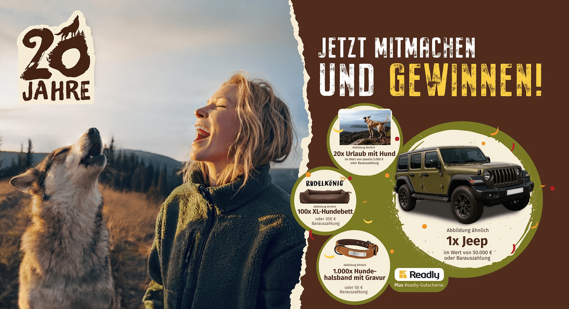 einen Jeep, 20 Urlaube mit Hund, 100 XL-Hundebetten von Rudelkönig, 1000 personalisierte Hundehalsbänder mit Gravur oder alternativ einen Readly-Gutschein