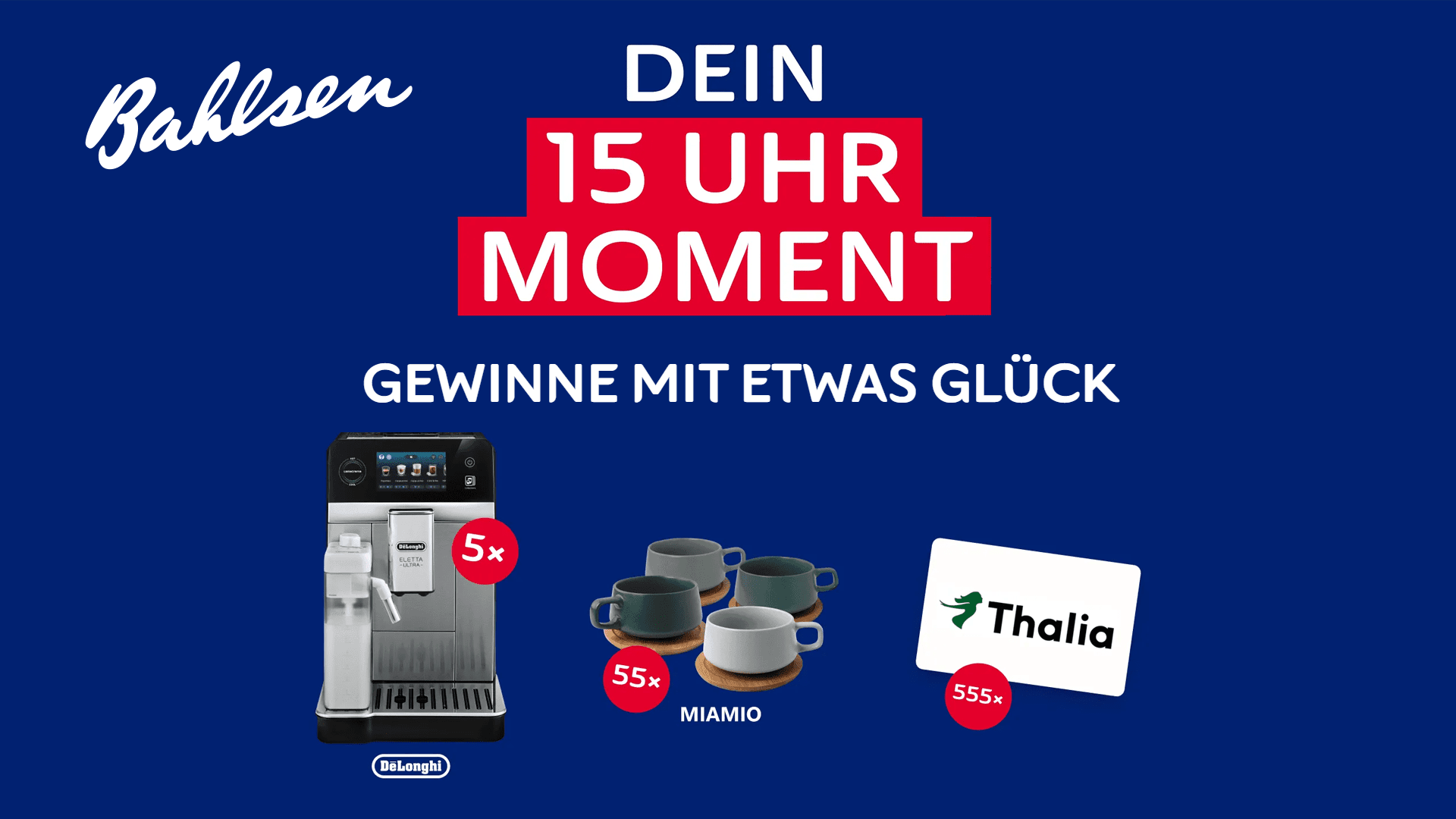 ein Bahlsen Süßgebäck-Produkt im stationären Handel in Deutschland oder Österreich, lade den Kassenbeleg online hoch und fülle das Teilnahmeformular mit deinen Kontaktdaten aus. Zu