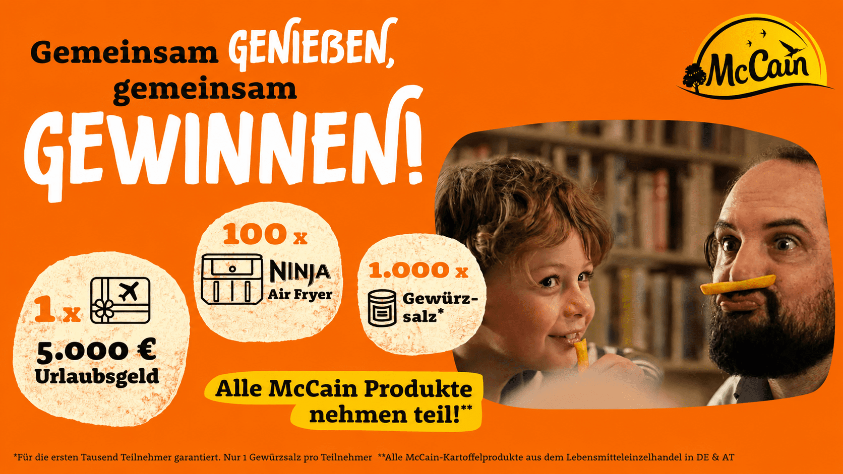 es 100 Air Fryer, eine Barauszahlung von 5.000 € sowie für die ersten 1.000 gültigen Teilnahmen zusätzlich jeweils ein Gewürzsalz
