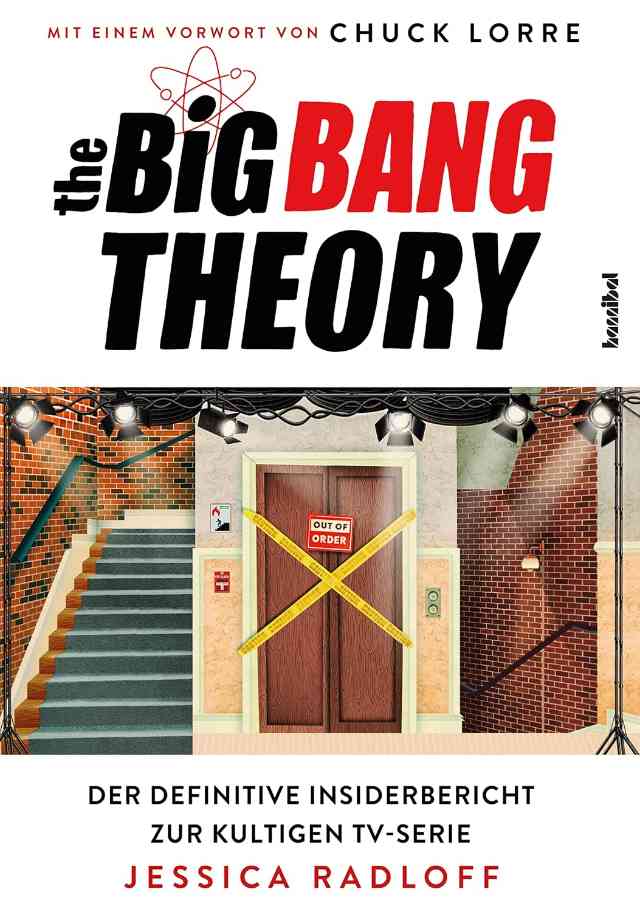 das Buch „The Big Bang Theory – Der definitive Insiderbericht zur kultigen TV-Serie“ von Jessica Radloff