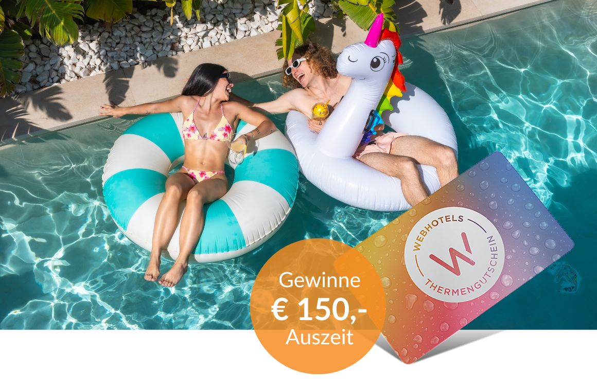 WEBHOTELS Thermen & Wellnessgutscheine im Wert von € 150,- Abstimmen (Ablauf: 11.08.2026)
