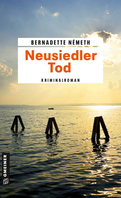 ein Exemplar des Kriminalromans " Neusiedler Tod " von Bernadette Németh, erschienen im Gmeiner Verlag